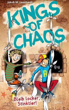 Bleib locker, Stinktier! / Kings of Chaos Bd.3 (eBook, ePUB) - Leonhardt, Jakob M.