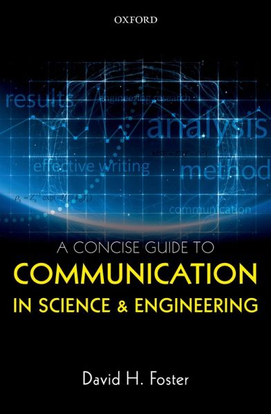 A Concise Guide to Communication in Science and Engineering (eBook, PDF) A Concise Guide to Communication in Science and Engineering (eBook, PDF)