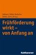 Frühförderung wirkt - von Anfang an... - Bild 1
