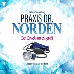 Praxis Dr. Norden 1 - Arztroman (MP3-Download) - Vandenberg, Patricia