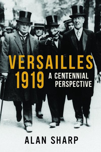 Versailles 1919 (eBook, ePUB) Versailles 1919 (eBook, ePUB)
