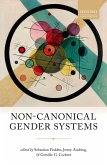Non-Canonical Gender Systems (eBook, PDF) Non-Canonical Gender Systems (eBook, PDF)