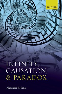 Infinity, Causation, and Paradox (eBook, PDF) - Pruss, Alexander R.