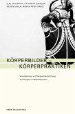 Körperbilder - Körperpraktiken (eBook, PDF)