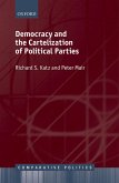 Democracy and the Cartelization of Political Parties (eBook, PDF)