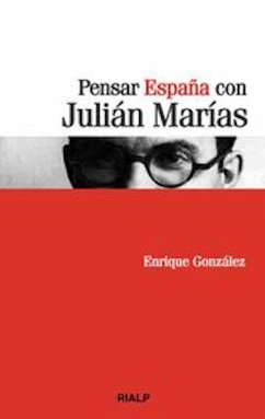 Pensar España con Julián Marías (eBook, ePUB) - González Fernández, Enrique