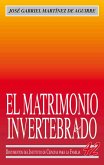 El matrimonio invertebrado (eBook, ePUB)