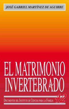 El matrimonio invertebrado (eBook, ePUB) - Martínez de Aguirre Aldaz, José Gabriel