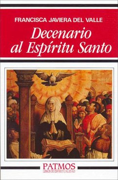 Decenario al Espíritu Santo (eBook, ePUB) - del Valle, Francisca Javiera