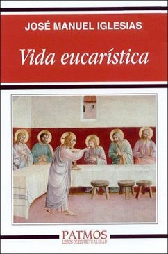 Vida eucarística (eBook, ePUB) - Iglesias González , José Manuel