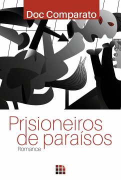 Prisioneiros de paraísos (eBook, ePUB) - Comparato, Doc