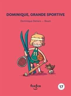 Dominique, grande sportive (eBook, PDF) - Demers, Dominique