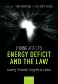 Ending Africa's Energy Deficit and the Law (eBook, PDF)