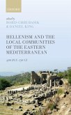 Hellenism and the Local Communities of the Eastern Mediterranean (eBook, PDF)