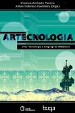 ArTecnologia: Arte, Tecnologia e Linguagens Midiáticas (eBook, ePUB)