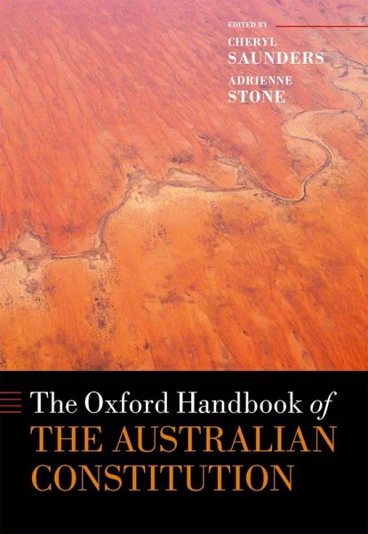 The Oxford Handbook of the Australian Constitution (eBook, PDF) The Oxford Handbook of the Australian Constitution (eBook, PDF)