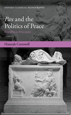Pax and the Politics of Peace (eBook, PDF) - Cornwell, Hannah