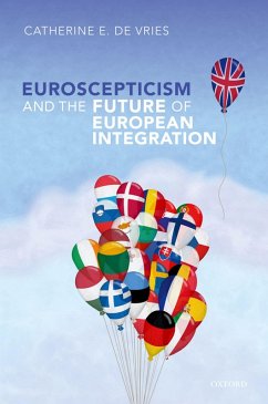 Euroscepticism and the Future of European Integration (eBook, PDF) - de Vries, Catherine E.