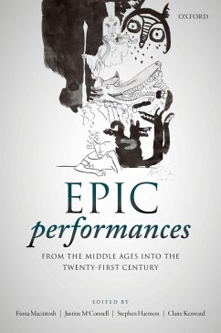 Epic Performances from the Middle Ages into the Twenty-First Century (eBook, PDF)