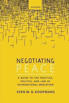 Negotiating Peace (eBook, PDF) - Koopmans, Sven M. G.
