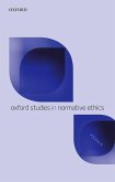 Oxford Studies in Normative Ethics Volume 8 (eBook, PDF)