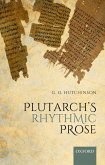 Plutarch's Rhythmic Prose (eBook, PDF)