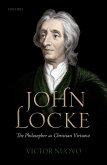 John Locke: The Philosopher as Christian Virtuoso (eBook, PDF)
