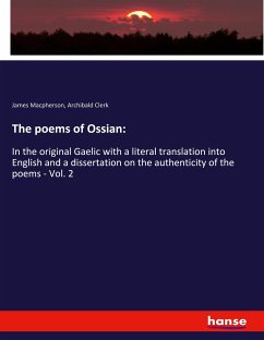 The poems of Ossian: - Macpherson, James;Clerk, Archibald