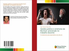 Gestão pública e síndrome de Burnout: prevenção no trabalho docente - Mariano Paiva Filho, Eder