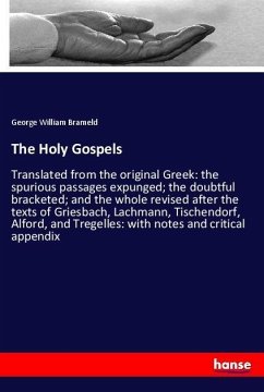 The Holy Gospels - Brameld, George William