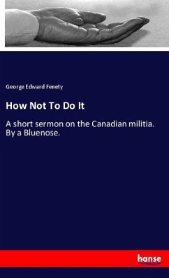 How Not To Do It - Fenety, George Edward