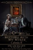 Meeting with My Maker (Hotel Paranormal, #0) (eBook, ePUB)