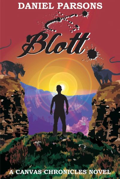 Blott (The Canvas Chronicles, #1) (eBook, ePUB) Blott (The Canvas Chronicles, #1) (eBook, ePUB)