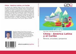 China - América Latina y el Caribe - Yang, Zhen;Guanche Pérez, Juan Jesús