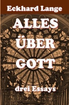 Alles über Gott - Lange, Eckhard