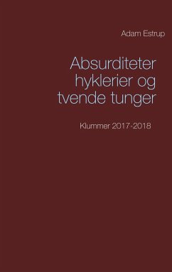 Absurditeter, hyklerier og tvende tunger - Estrup, Adam