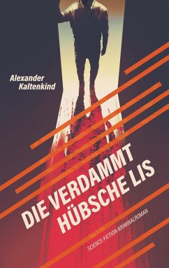 Die verdammt hübsche Lis - Kaltenkind, Alexander