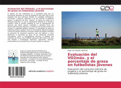 Evaluación del VO2máx. y el porcentaje de grasa en futbolistas jóvenes - Salazar Martínez, Jorge Luis