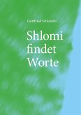 Shlomi findet Worte Shlomi findet Worte