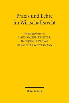 Praxis und Lehre im Wirtschaftsrecht (eBook, PDF)