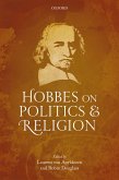 Hobbes on Politics and Religion (eBook, PDF)