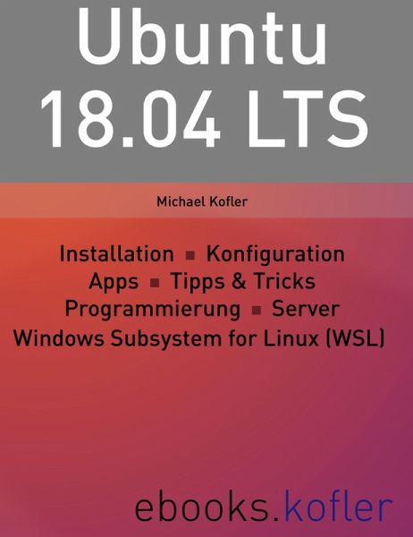 Ubuntu 18.04 LTS (eBook, PDF)