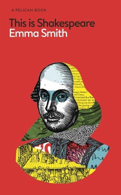 This Is Shakespeare (eBook, ePUB) - Smith, Emma