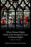 When Human Rights Clash at the European Court of Human Rights (eBook, PDF)