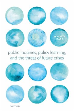 Public Inquiries, Policy Learning, and the Threat of Future Crises (eBook, PDF) Cover Public Inquiries, Policy Learning, and the Threat of Future Crises (eBook, PDF)