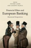 Financial Elites and European Banking (eBook, PDF)