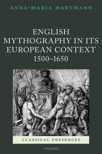 English Mythography in its European Context, 1500-1650 (eBook, PDF)