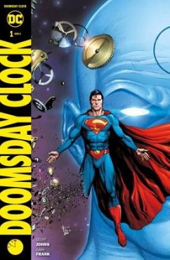 Doomsday Clock Bd.1 - Johns, Geoff;Frank, Gary