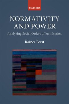 Normativity and Power (eBook, PDF) - Forst, Rainer