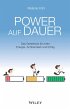 Power auf Dauer: Das Geheimnis für... - Bild 1